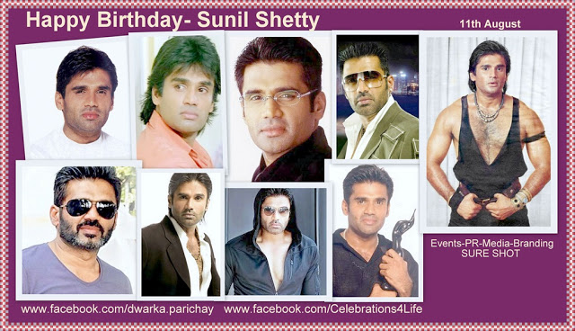 Happy Birthday- Sunil Shetty - Dwarka Parichay