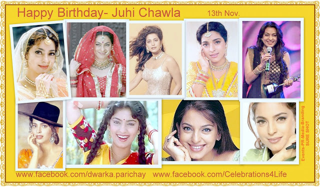 Happy Birthday- Juhi Chawla - Dwarka Parichay