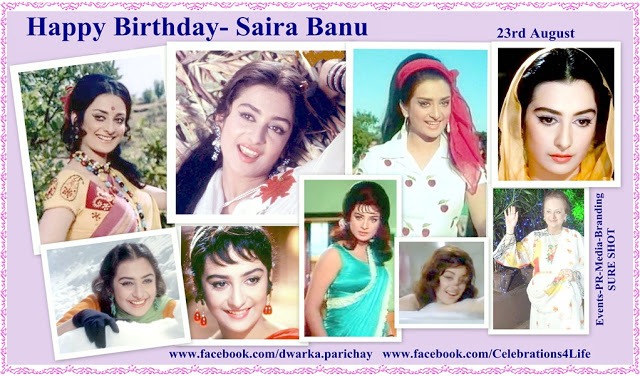 Happy Birthday- Saira Banu - Dwarka Parichay