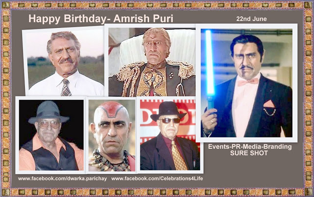 Happy Birthday- Amrish Puri - Dwarka Parichay