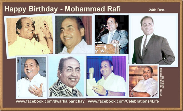 Happy Birthday- Mohammed Rafi - Dwarka Parichay